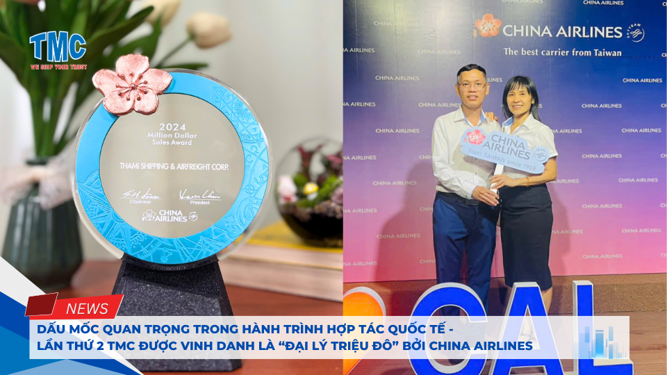 Dấu mốc quan trọng của TMC và China Airlines